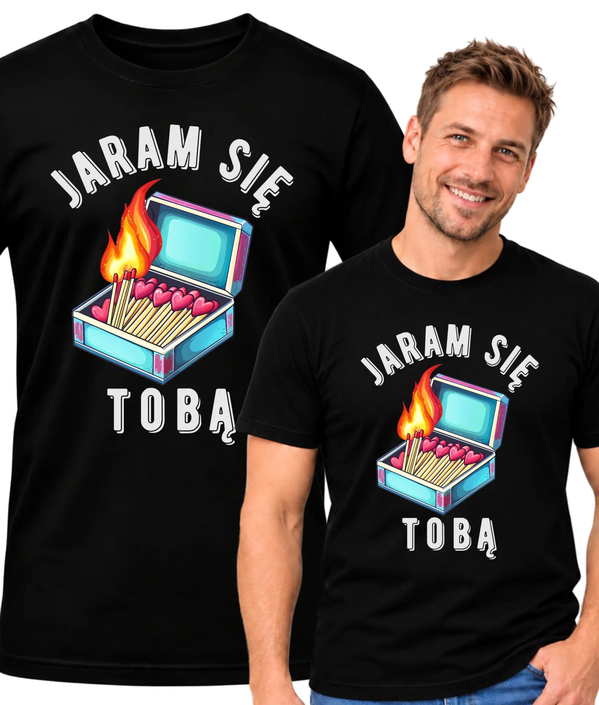 Koszulka męska - Jaram się Tobą W39