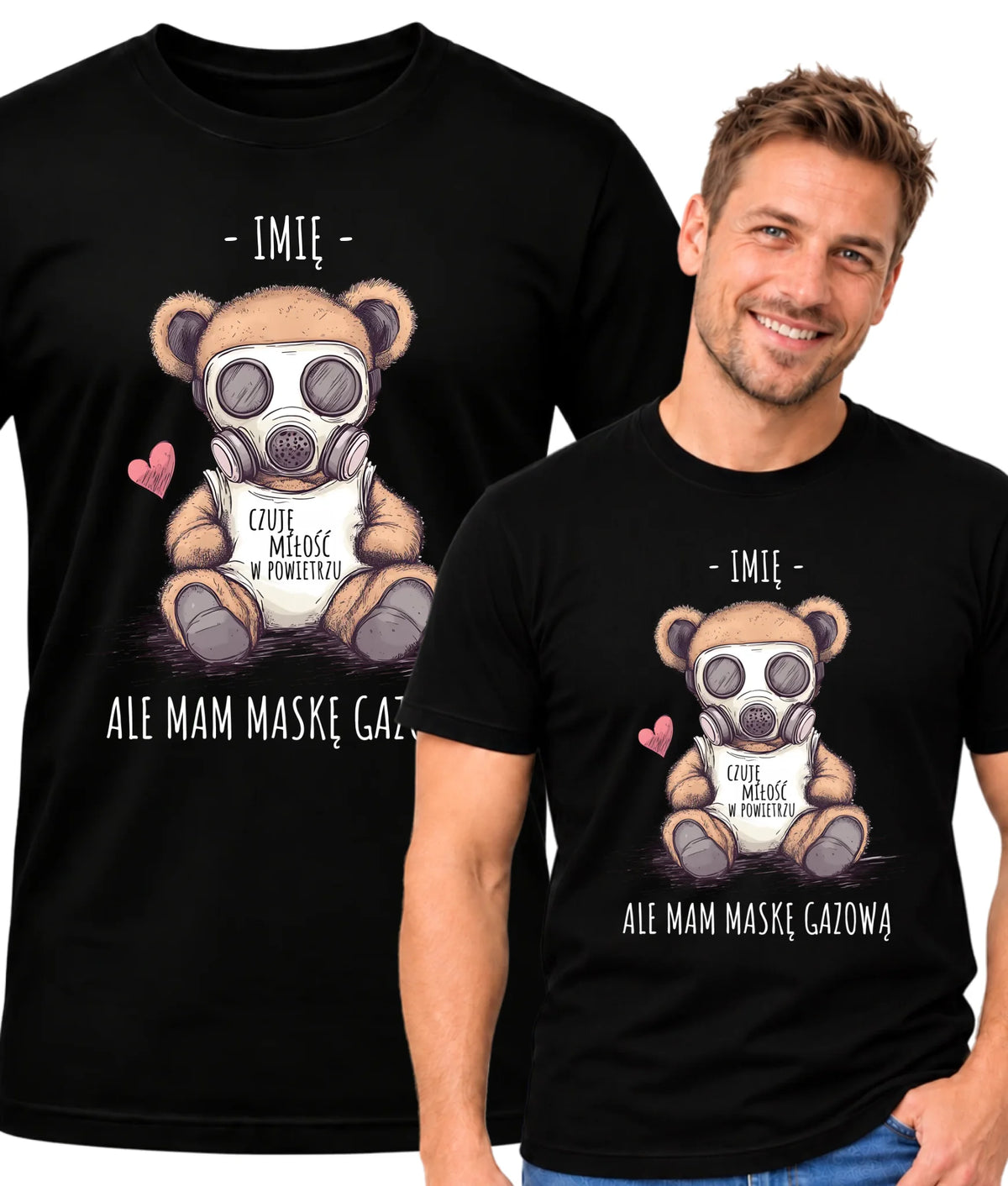 Koszulka męska - Miś w masce gazowej - Czuję miłość w powietrzu - personalizowana W38