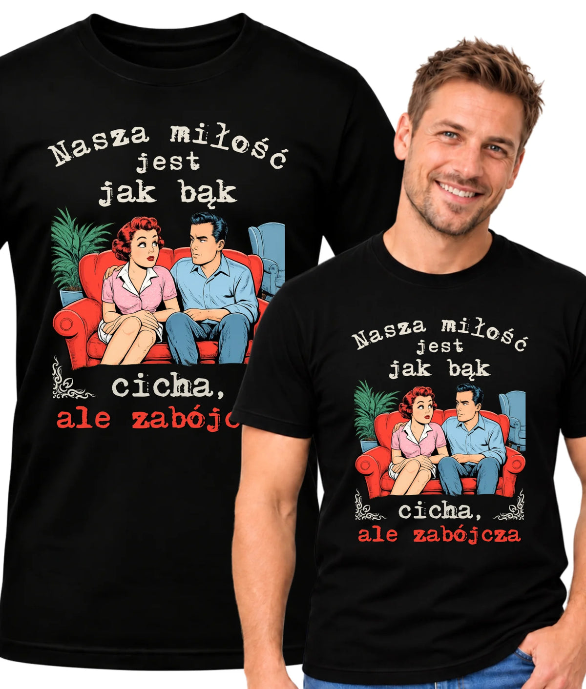 Koszulka męska - Nasza miłość jest jak bąk W70