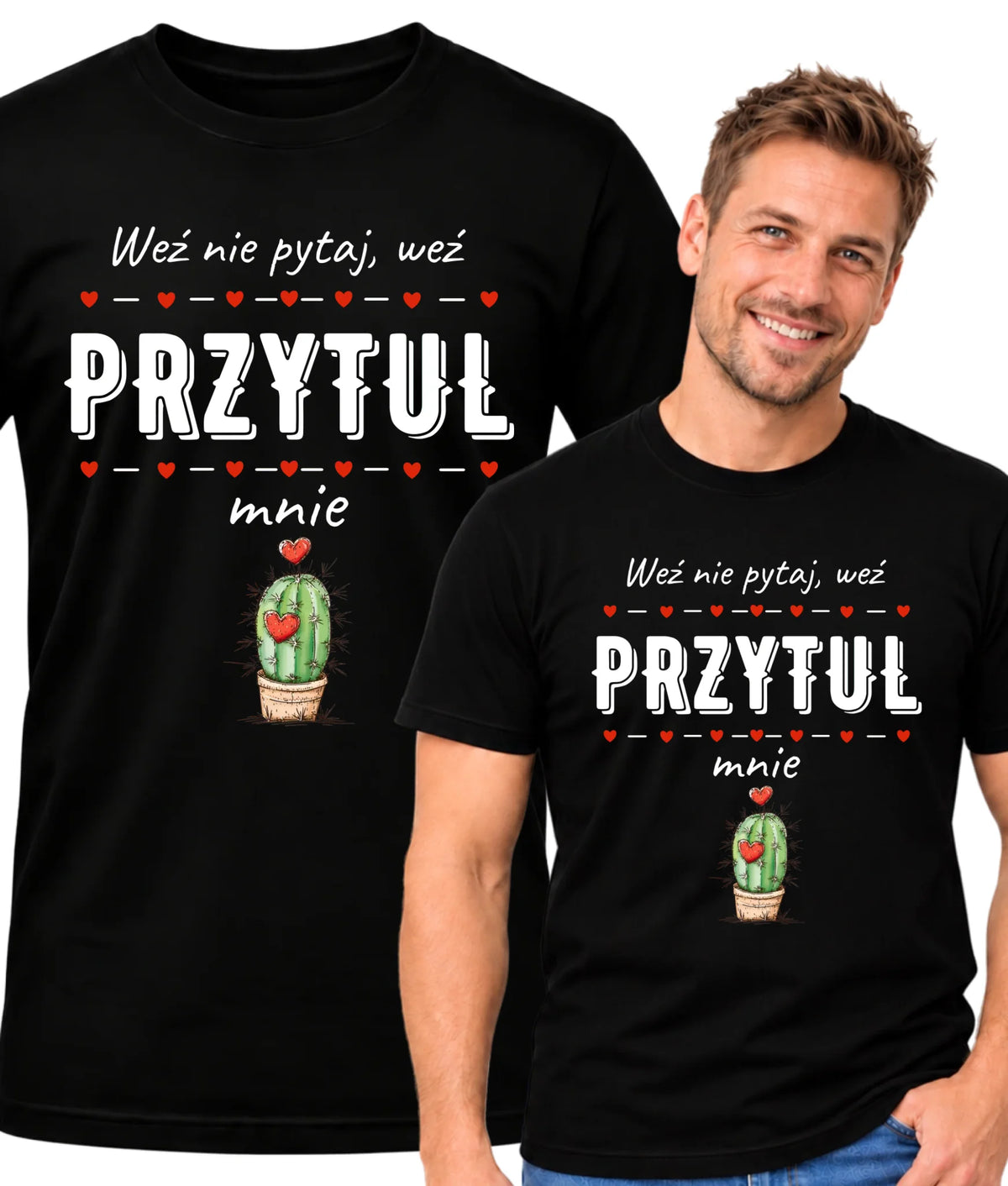 Koszulka męska - Weź nie pytaj, weź przytul mnie W49