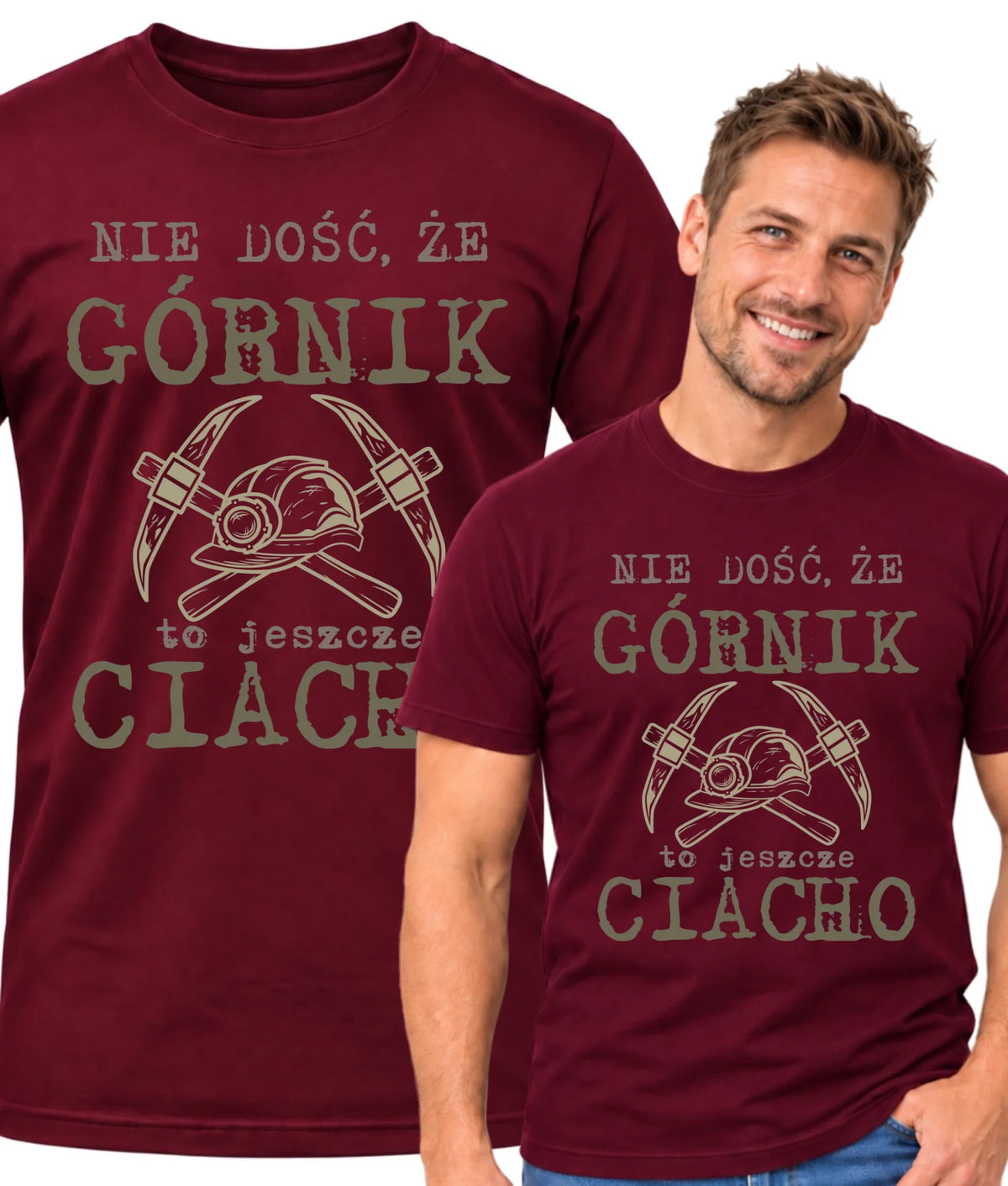 Koszulka męska dla górnika - Nie dość, że górnik to jeszcze ciacho