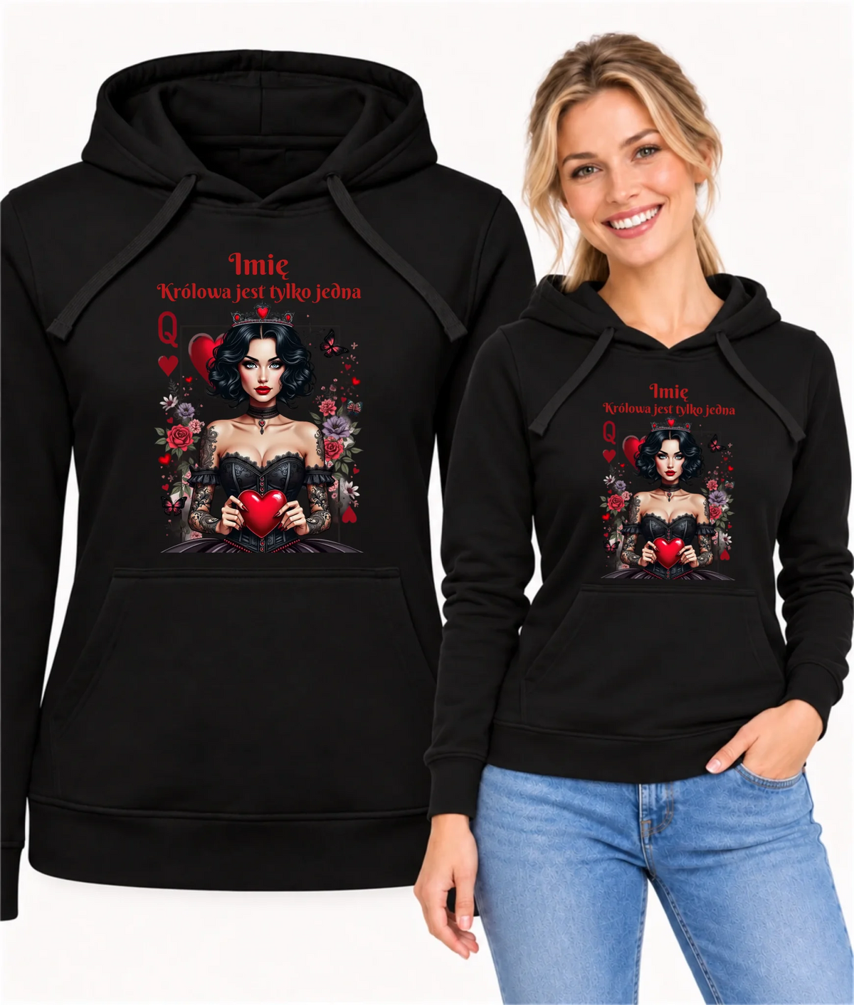 Bluza damska z kapturem - Królowa jest tylko jedna - personalizowana W46