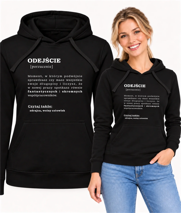Bluza damska z kapturem - Odejście z pracy [porzucenie]