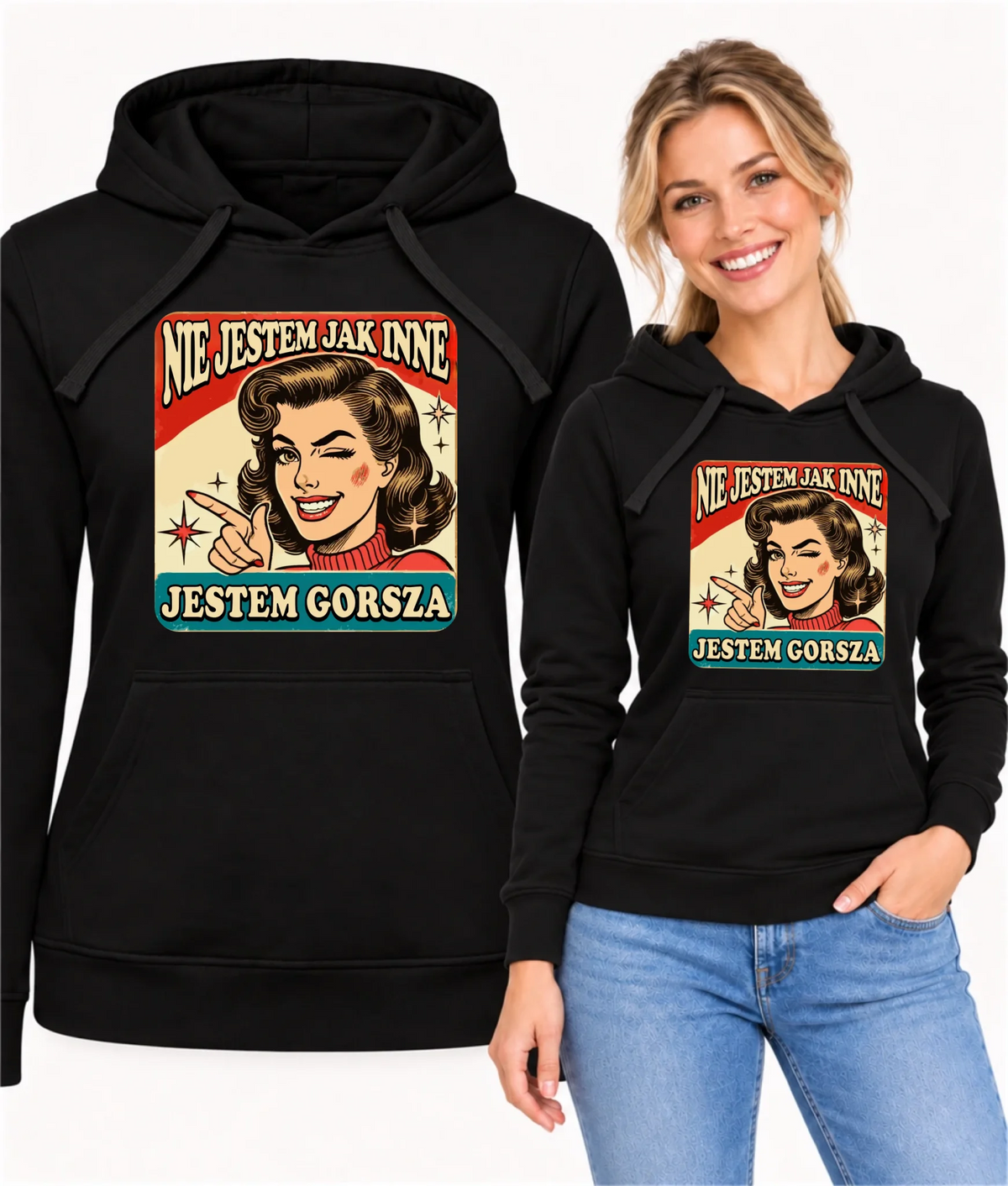 Bluza damska z kapturem - Nie jestem jak inne, jestem gorsza - w stylu retro DZ07