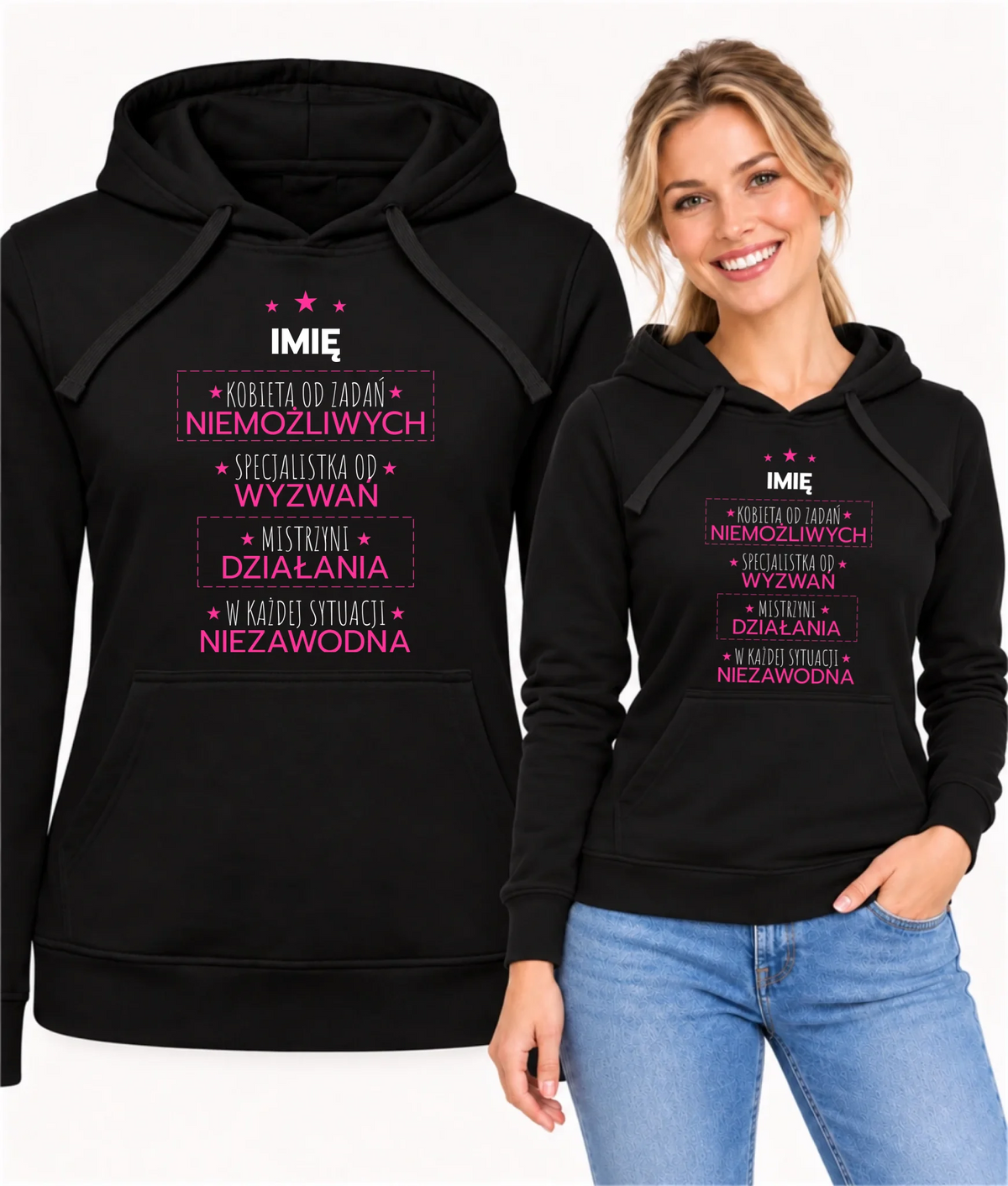 Bluza damska z kapturem - Kobieta od zadań niemożliwych - personalizowana DZ19