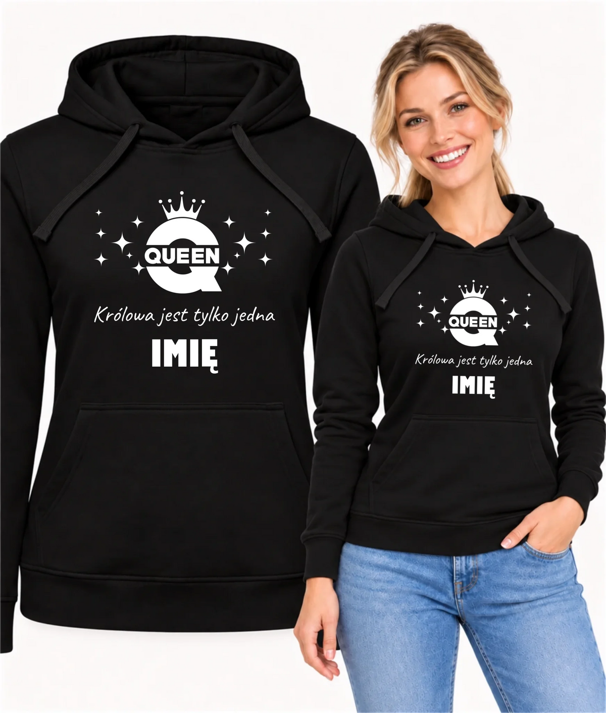 Bluza damska z kapturem - Queen Królowa jest tylko jedna - personalizowana W40