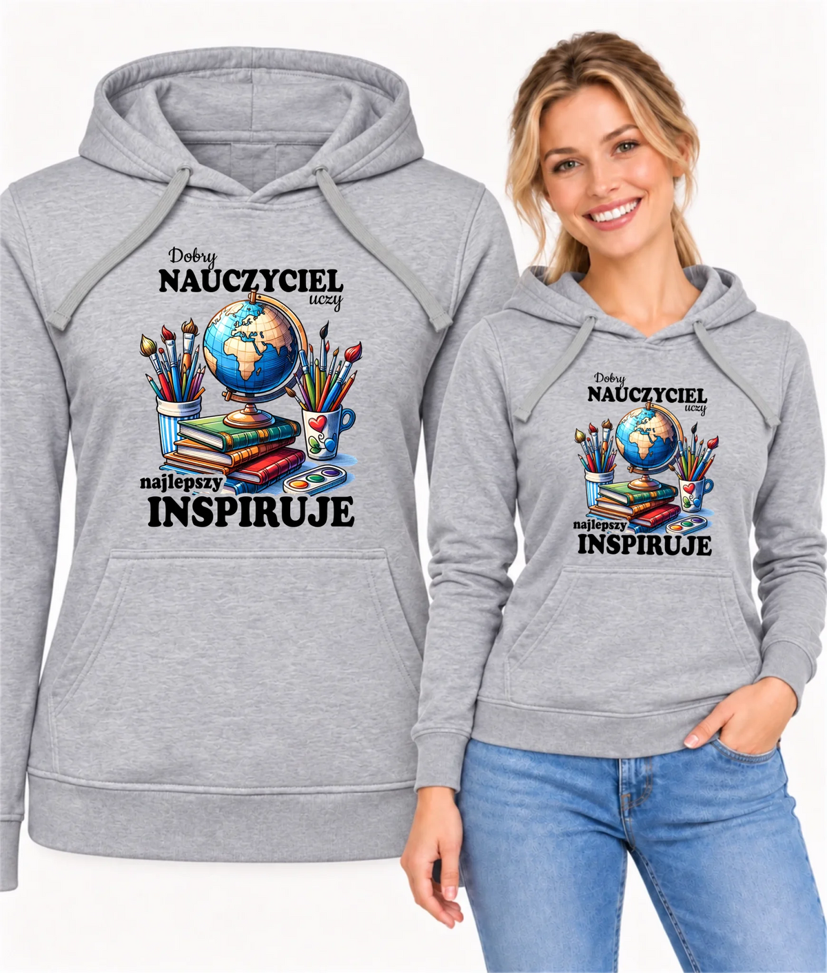 Bluza z kapturem dla nauczycielki - Dobry nauczyciel uczy najlepszy inspiruje N72