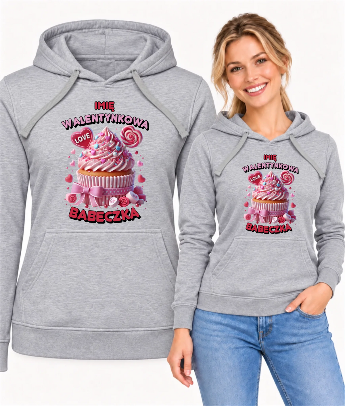 Bluza damska z kapturem na Walentynki - Walentynkowa Babeczka - personalizowana W21