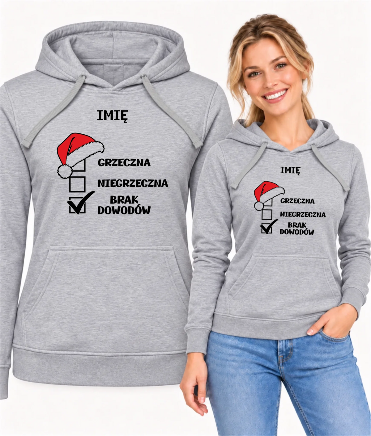 Bluza damska z kapturem świąteczna - Grzeczna niegrzeczna brak dowodów - personalizowana BN147