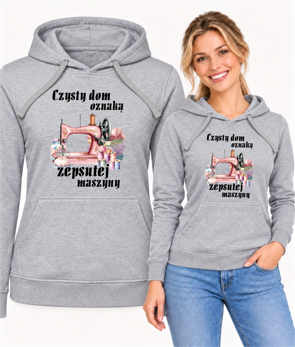 Bluza damska z kapturem szyciowa dla krawcowej - Czysty dom oznaką zepsutej maszyny HS15