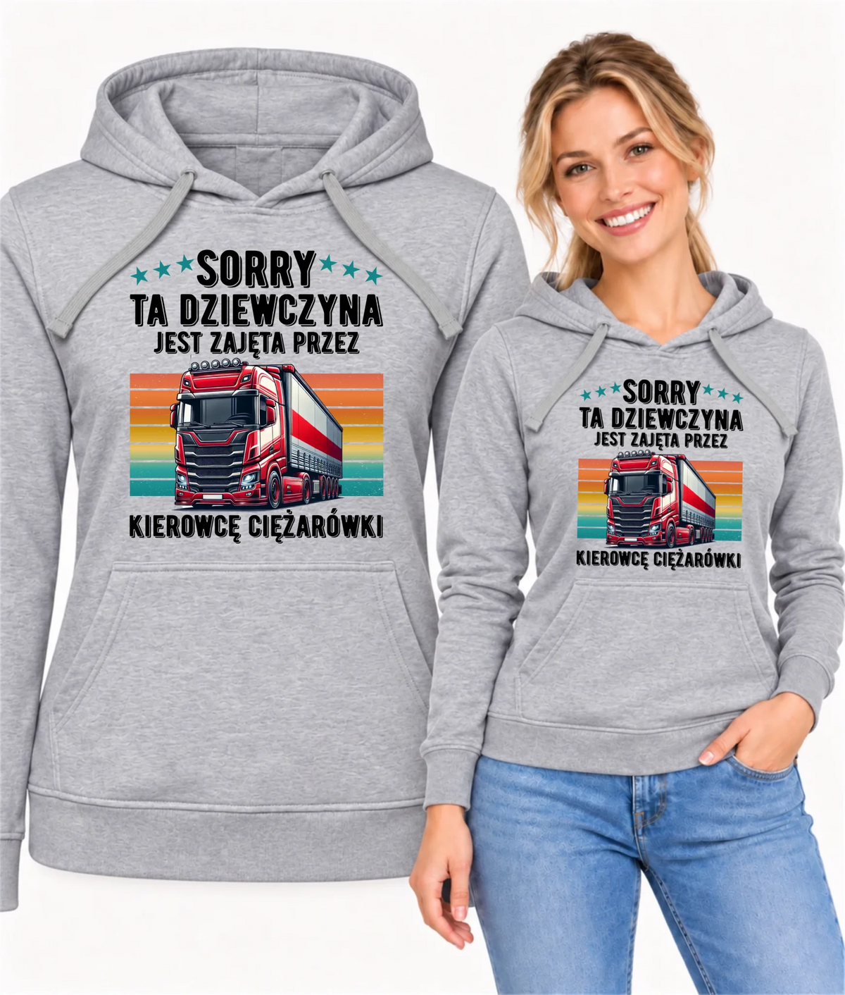 Bluza damska z kapturem - Ta dziewczyna jest zajęta przez kierowcę ciężarówki ZKT12