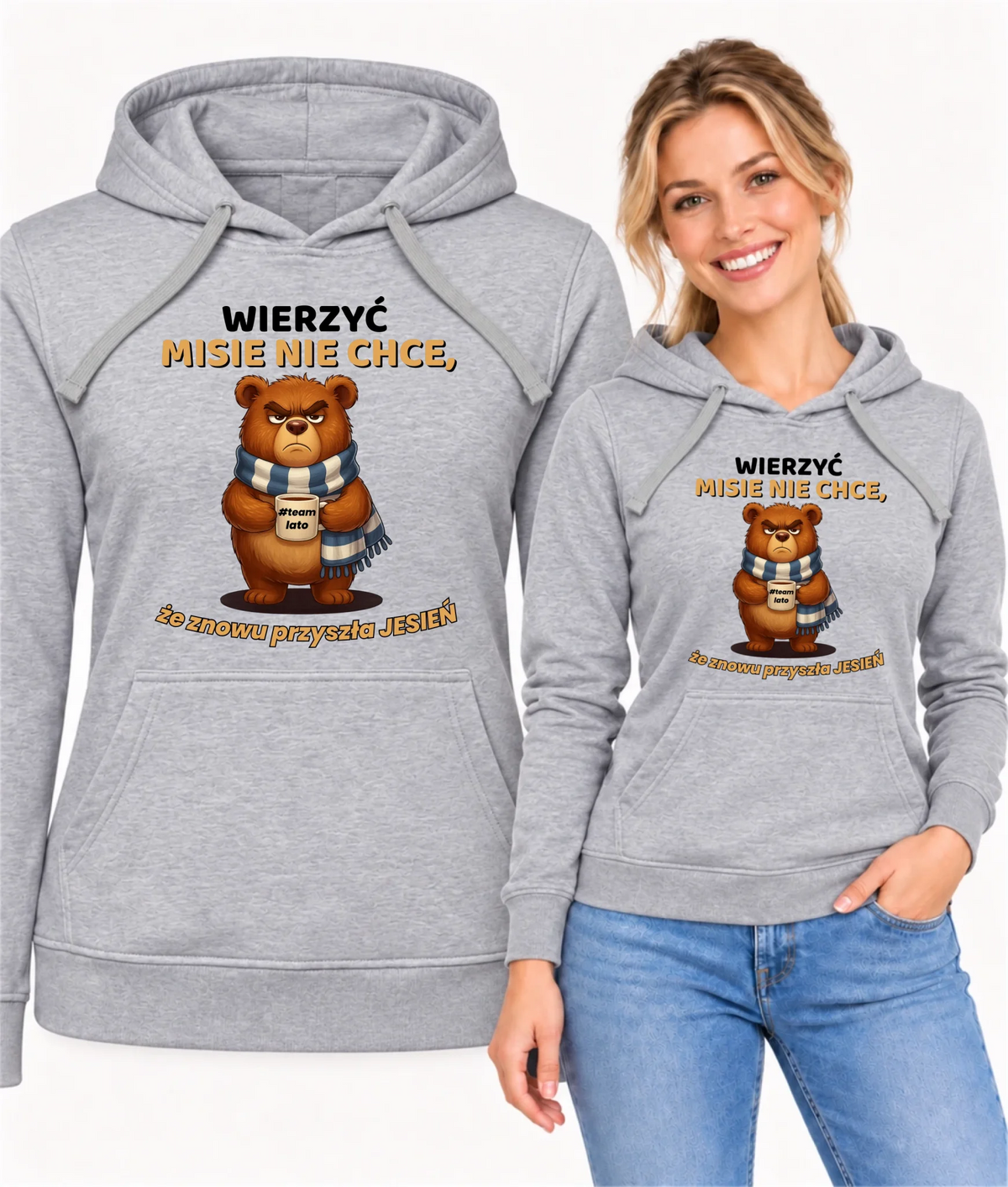 Bluza damska z kapturem jesienna - Wierzyć MISIE nie chce, że znowu przyszła jesień - Team lato JS35