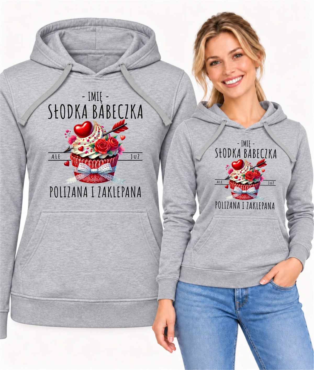 Bluza damska z kapturem - Słodka babeczka polizana i zaklepana - personalizowana W37