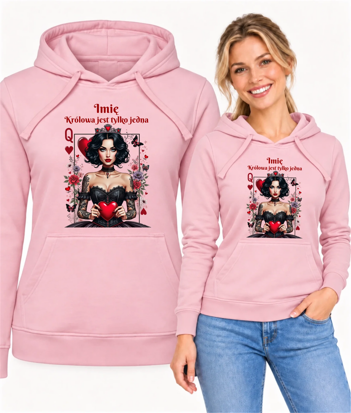 Bluza damska z kapturem - Królowa jest tylko jedna - personalizowana W46