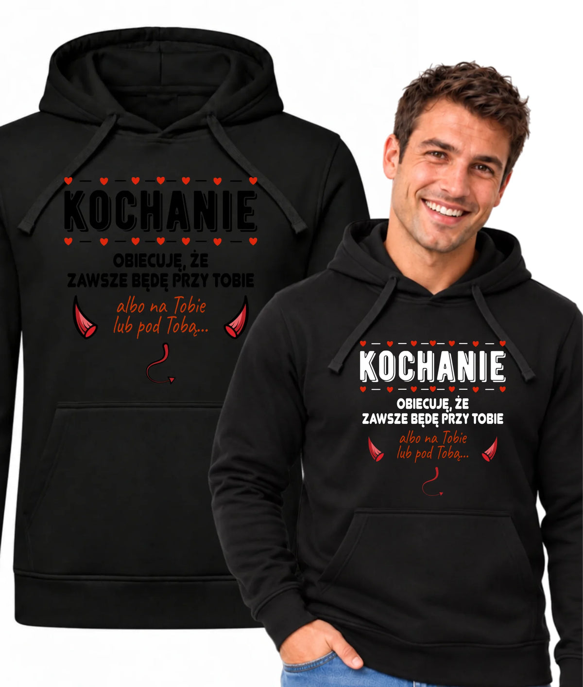 Bluza męska z kapturem - Obiecuję, że zawsze będę przy Tobie W50