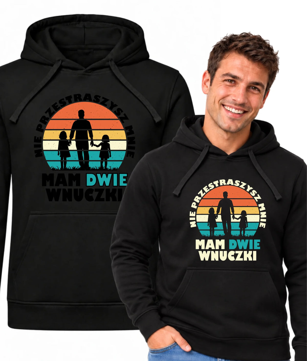 Bluza z kapturem dla dziadka - Nie przestraszysz mnie mam dwie wnuczki D41