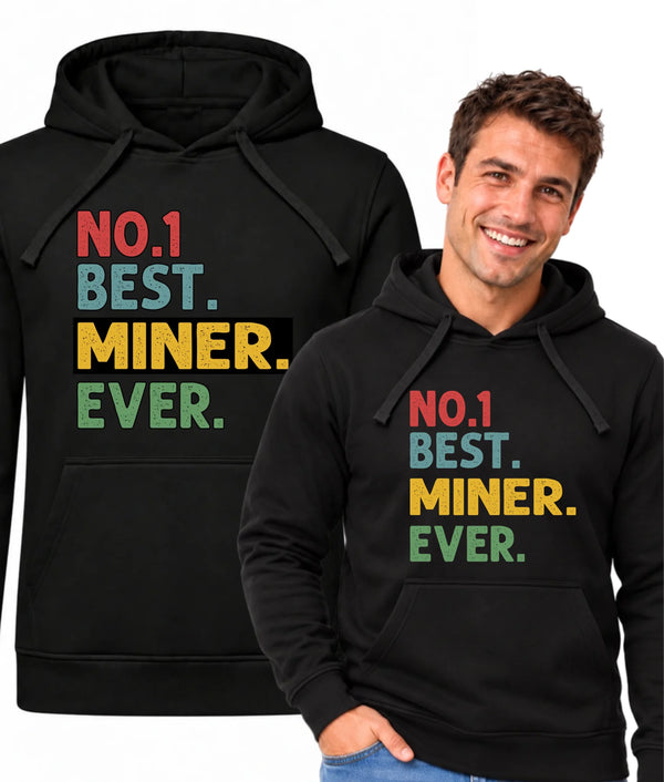 Bluza męska z kapturem dla górnika - Best Miner Ever