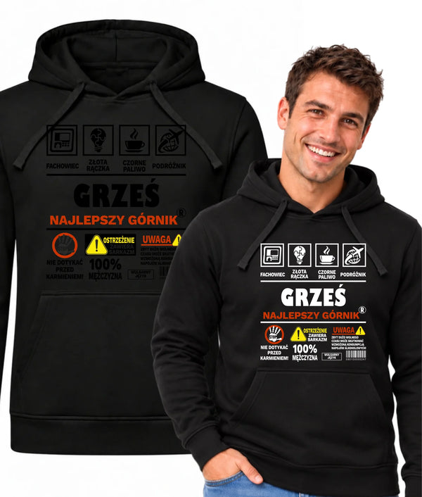 Bluza męska z kapturem i imieniem dla górnika - Uwaga 100% mężczyzny