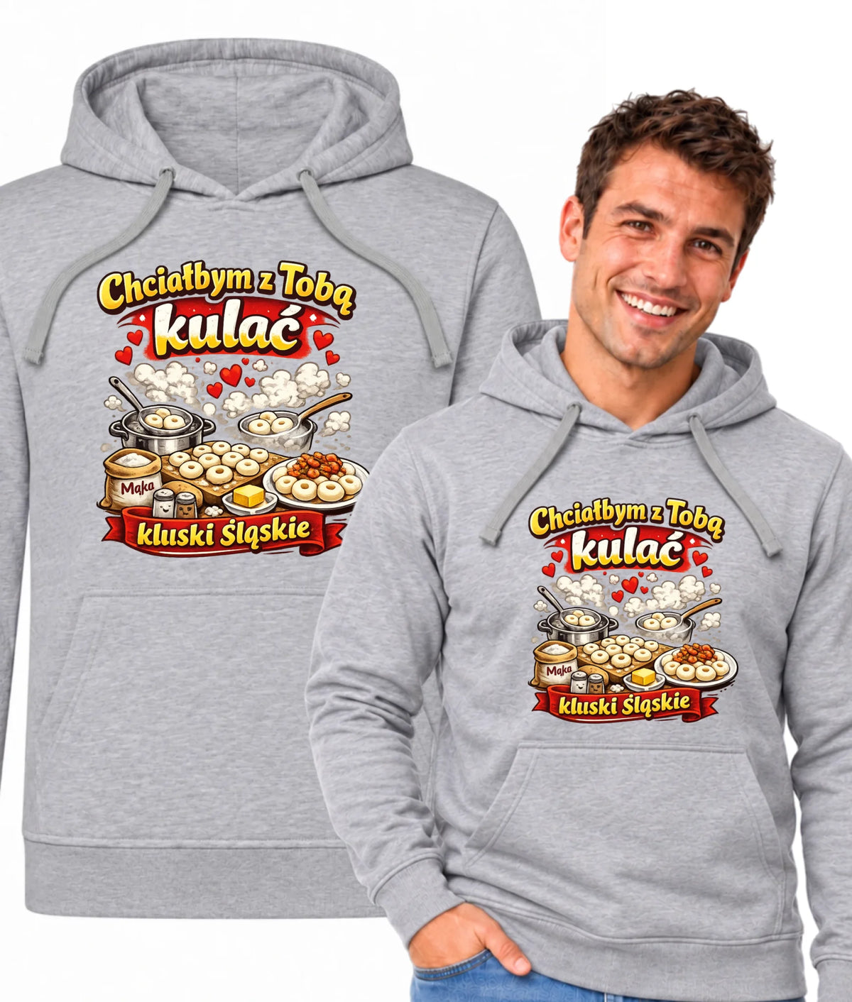Bluza męska z kapturem - Chciałbym z Tobą kulać kluski śląskie W90