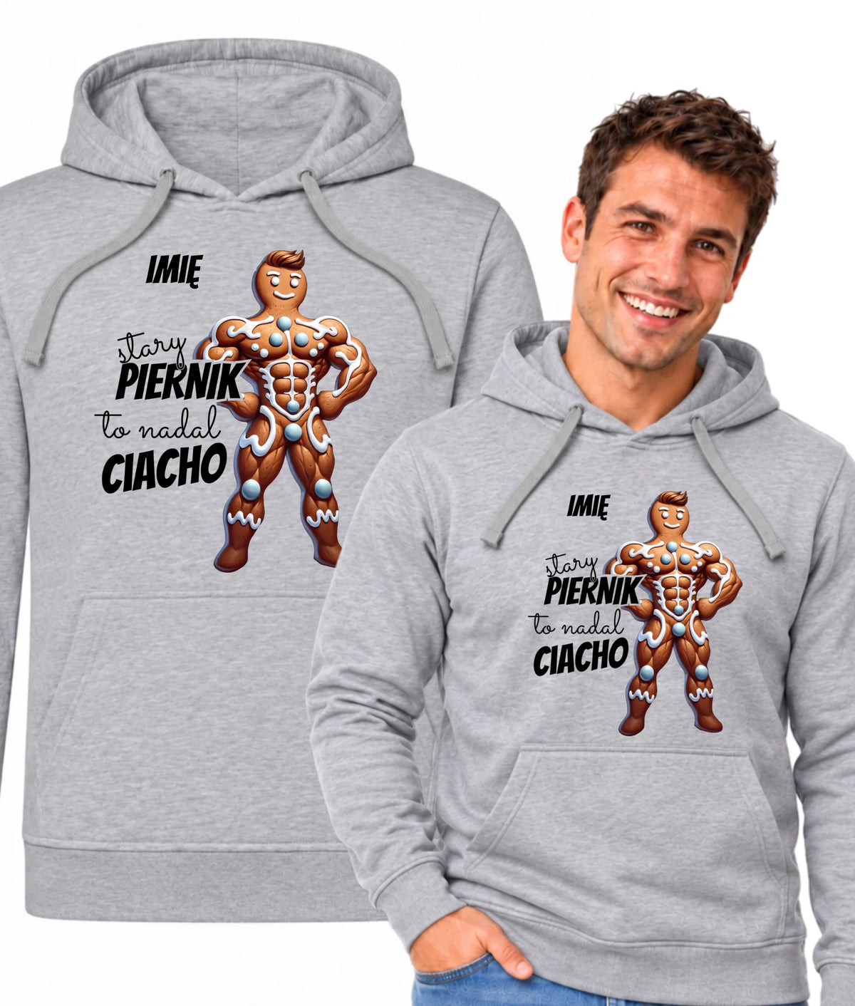 Bluza męska z kapturem świąteczna - Stary piernik to nadal ciacho - personalizowana BN23