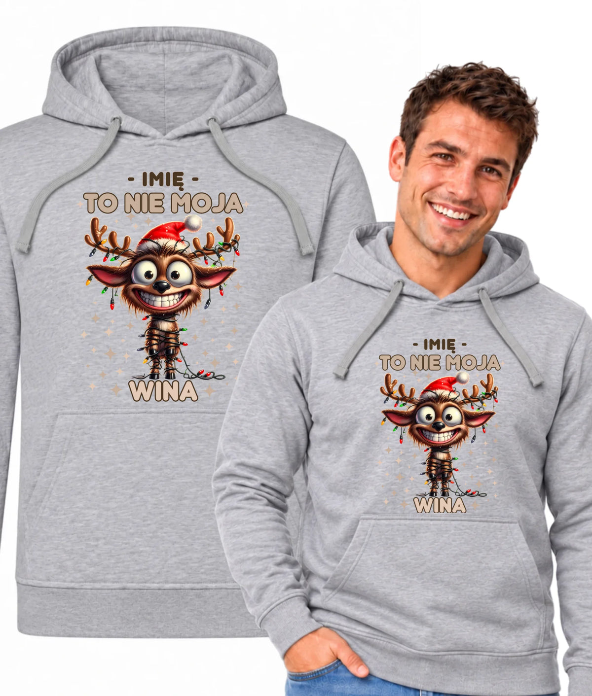 Bluza męska z kapturem świąteczna - Renifer To nie moja wina - personalizowana BN93