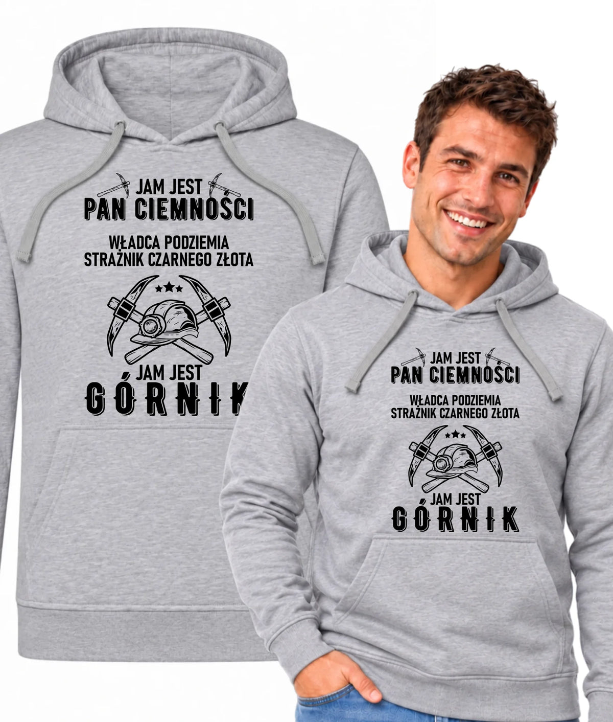 Bluza męska z kapturem dla górnika - Pan Ciemności, Jam jest Górnik