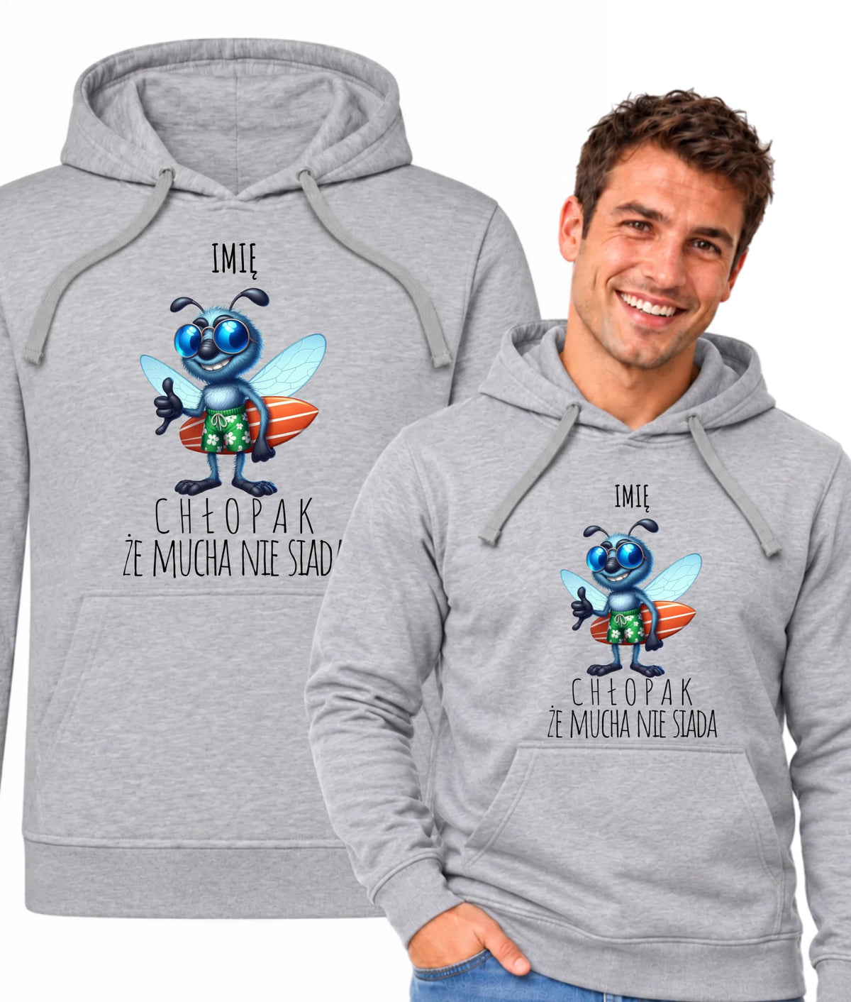 Bluza męska z kapturem - prezent dla chłopaka - Chłopak, że mucha nie siada essa - personalizowana DCH29