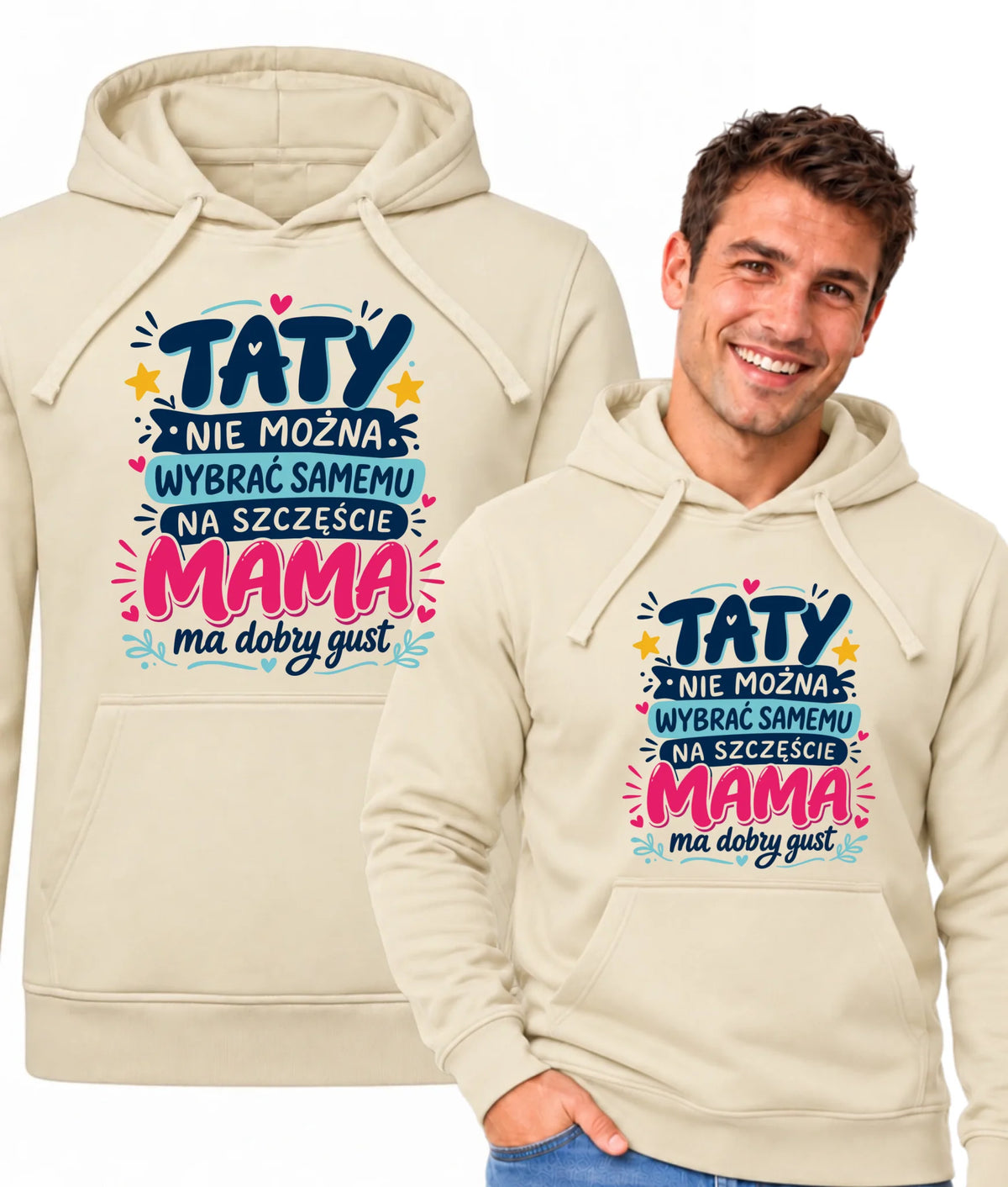 Bluza z kapturem dla taty - Taty nie można wybrać samemu na szczęście mama do dobry gust DT40