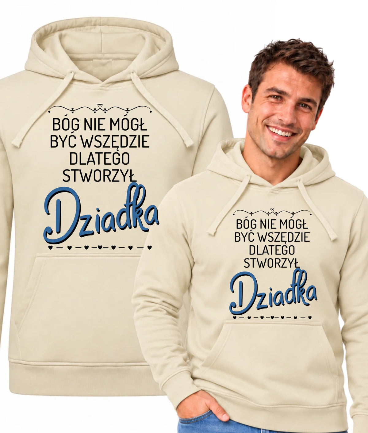 Bluza z kapturem dla dziadka - Bóg nie mógł być wszędzie dlatego stworzył dziadka D09